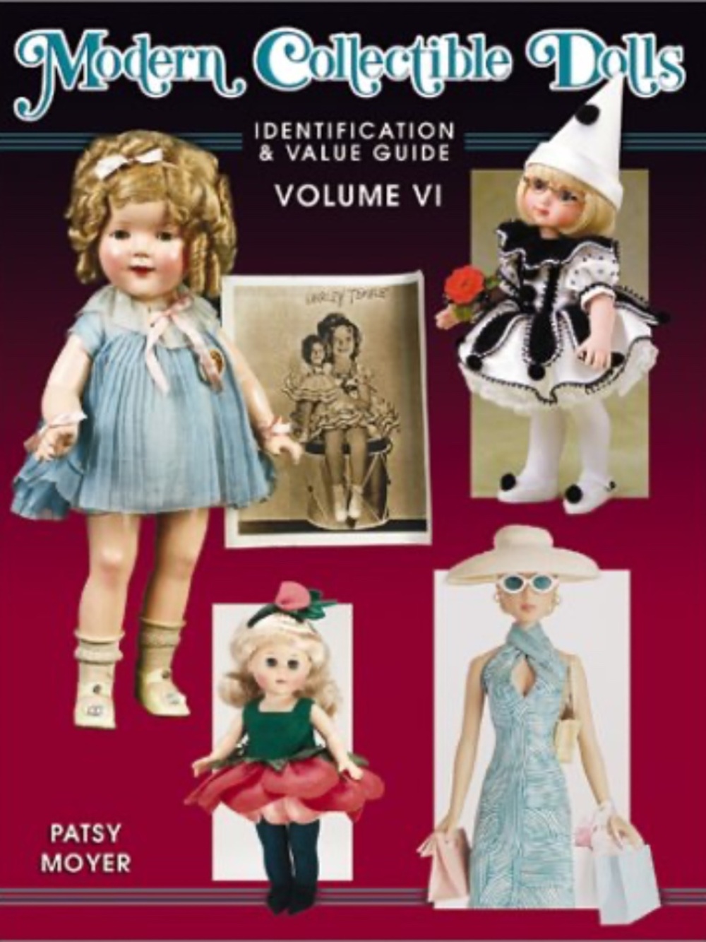 Modern Collectible Dolls by Patsy Moyer (2002, Hardcover)